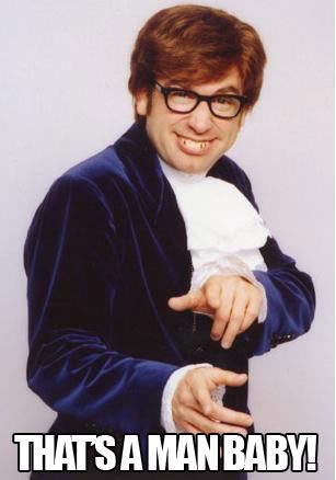 thats-a-man-baby-austin-powers_zpscrgmaq