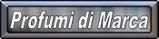 Profumi di Marca